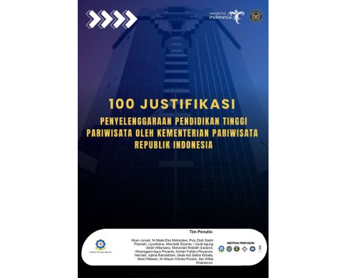 100 Justifikasi Penyelenggaraan Pendidikan Tinggi Pariwisata oleh Kemenpar Republik Indonesia