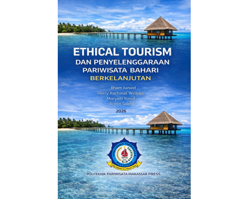 ETHICAL TOURISM DAN PENYELENGGARAAN PARIWISATA BAHARI BERKELANJUTAN
